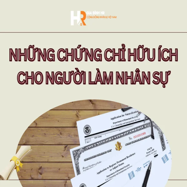 Những Chứng Chỉ Hữu Ích Cho Người Làm Nhân Sự