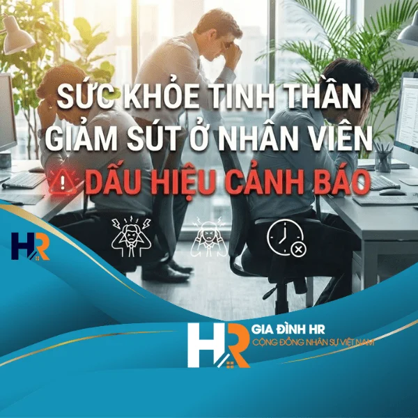 Sức Khỏe Tinh Thần Giảm Sút Ở Nhân Viên: Dấu Hiệu Cảnh Báo