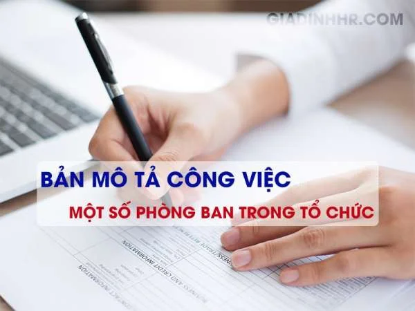 Bản mô tả công việc một số phòng ban trong tổ chức