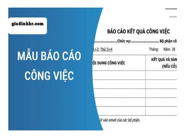 Mẫu Báo Cáo Công Việc – Cách Làm Báo Cáo Công Việc Cho Nhân Viên