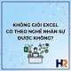 chu-de-khong-gioi-excel-co-theo-nghe-nhan-su-duoc-hay-khong