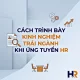 chu-de-cach-trinh-bay-kinh-nghiem-trai-nganh-khi-ung-tuyen-hr