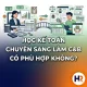 chu-de-hoc-ke-toan-chuyen-sang-cb-co-phu-hop-khong
