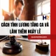 Cách Tính Lương Tăng Ca và Làm Thêm Ngày Lễ Chuẩn Luật