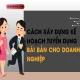 cach-xay-dung-ke-hoach-tuyen-dung-bai-ban-cho-doanh-nghiep