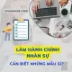 Muốn Làm Hành Chính Nhân Sự, Cần Biết Những Mẫu Gì?