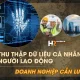 thu-thap-du-lieu-ca-nhan-nguoi-lao-dong-min