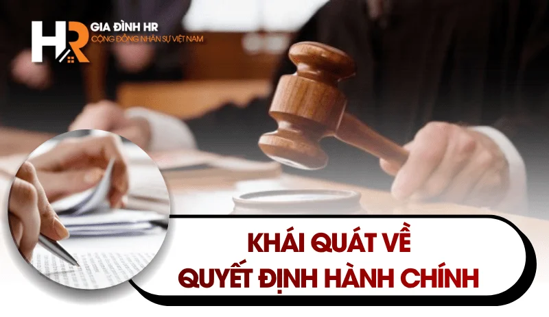 khai-quat-ve-quyet-dinh-hanh-chinh