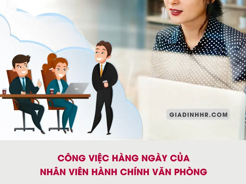 nhan-vien-hanh-chinh-van-phong-lam-gi-1