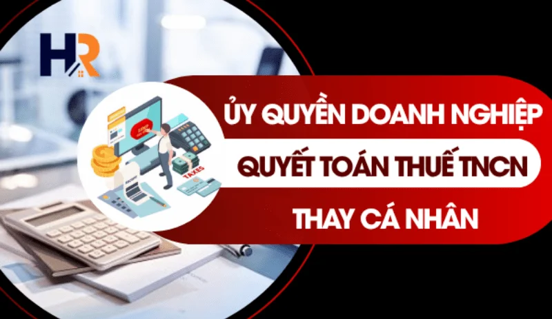 uy-quyen-quyet-toan-thue-tncn