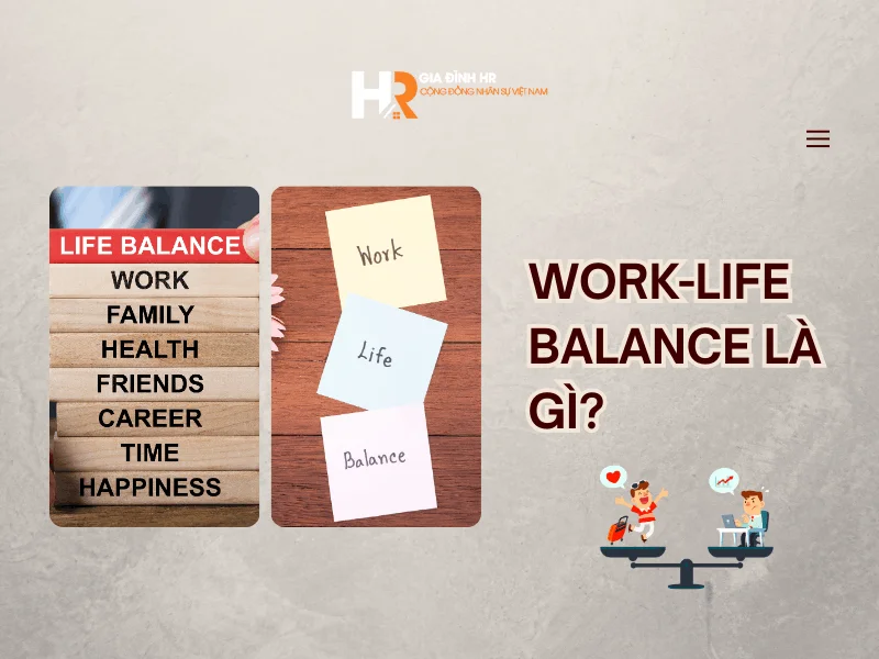 Work-Life Balance là gì