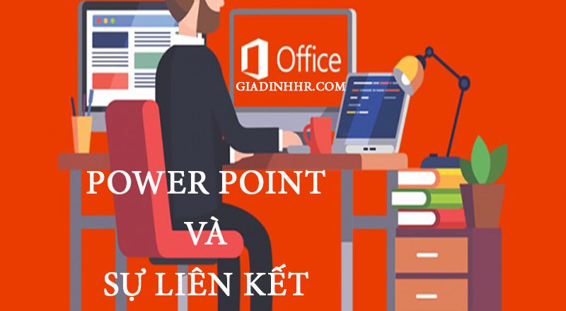 Power point và sự liên kết với nghề nhân sự
